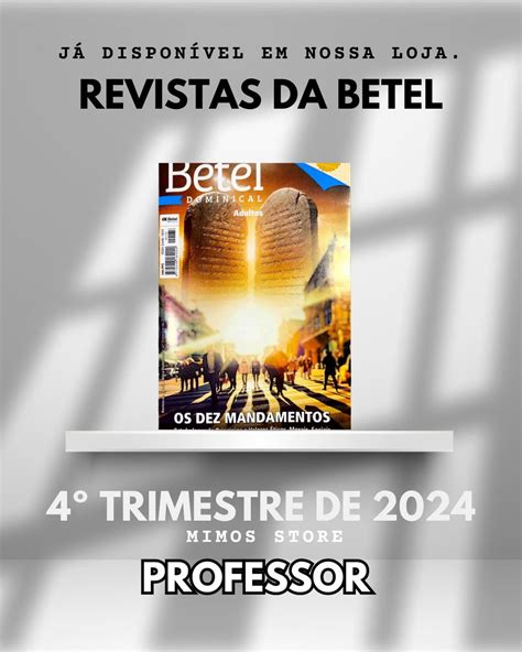 revista betel 4 trimestre 2024 - quinto mandamento 4 trimestre 2024